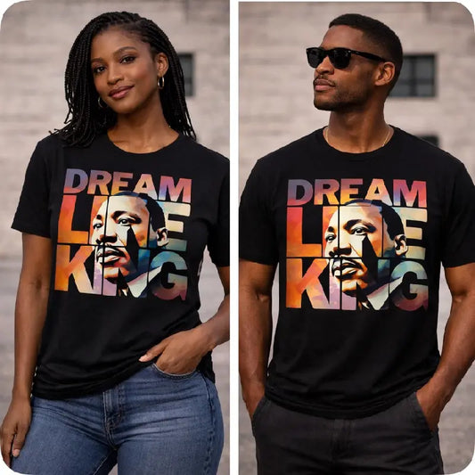 Dream Like King Martin Luther King Jr T-Shirt | MLK Dream Graphic Tee